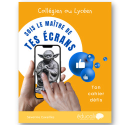 Cahier défis Sois le maître de tes écrans